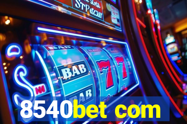 8540bet com